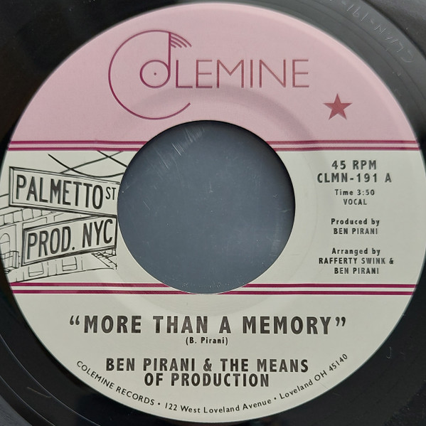 Ben Pirani & The Means of Production - More Than A Memory | Colemine Records (CLMN-191)