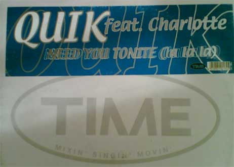 Quik Feat. Charlotte - Need You Tonite (La La La) | TIME (TIME 184) - 3