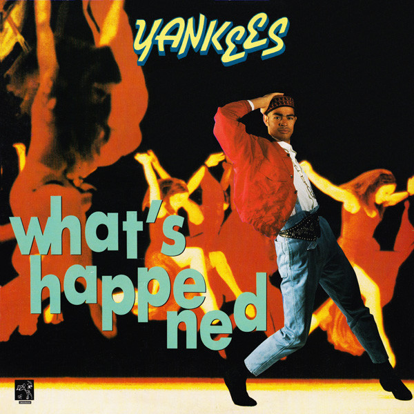 Yankees - What's Happened | Max Music (MMA 452) Yankees - What's Happened | Max Music (MMA 452)