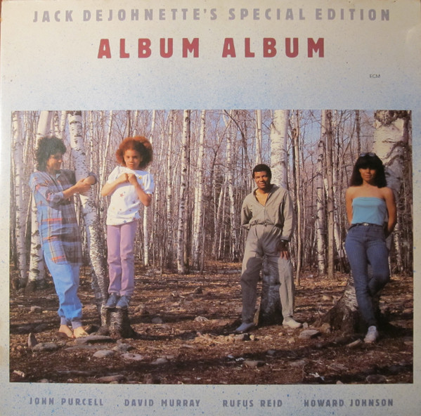 Jack DeJohnette's Special Edition - Album Album | ECM Records (ECM 1280)