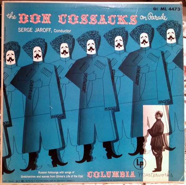 Don Kosaken Chor Serge Jaroff - The Don Cossacks On Parade | Columbia Masterworks (ML 4473) - main Don Kosaken Chor Serge Jaroff - The Don Cossacks On Parade | Columbia Masterworks (ML 4473) - main