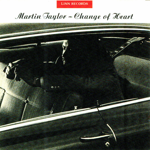 Martin Taylor - Change Of Heart | Linn Records (AKD 016) - main