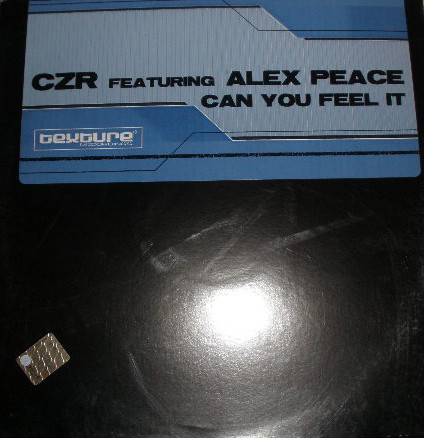 CZR Featuring Alex Peace - Can You Feel It | Texture Recordings (TEX 01) - main