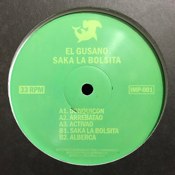 El Gusano - Saka La Bolsita | Impacto (IMP001)