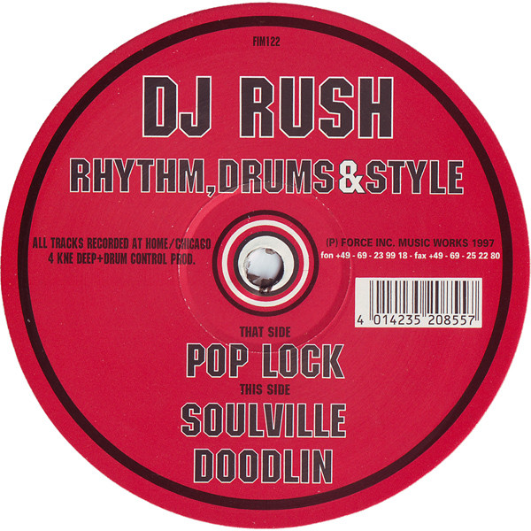 DJ Rush - Rhythm, Drums & Style | Force Inc. Music Works (FIM 122)