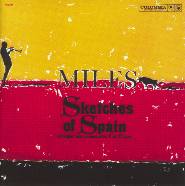 Miles Davis - Sketches Of Spain | Columbia (CK 65142) - main Miles Davis - Sketches Of Spain | Columbia (CK 65142) - main