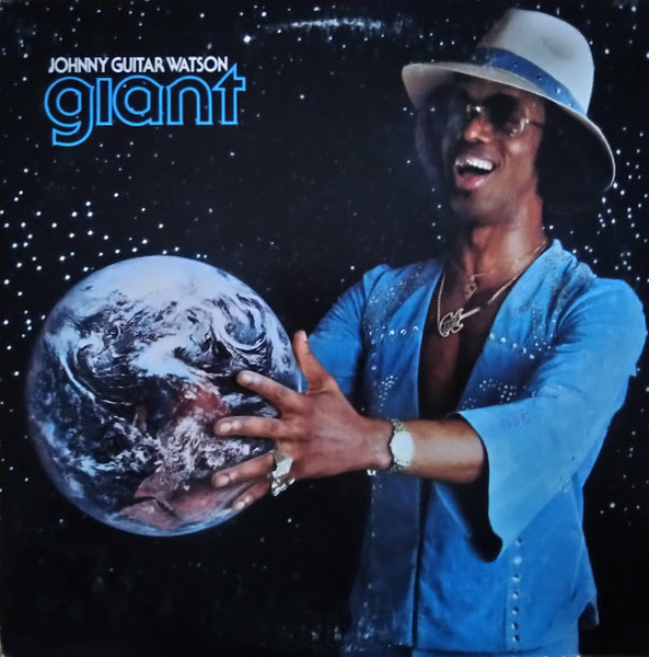Johnny Guitar Watson - Giant | DJM Records (DJM-19) Johnny Guitar Watson - Giant | DJM Records (DJM-19)