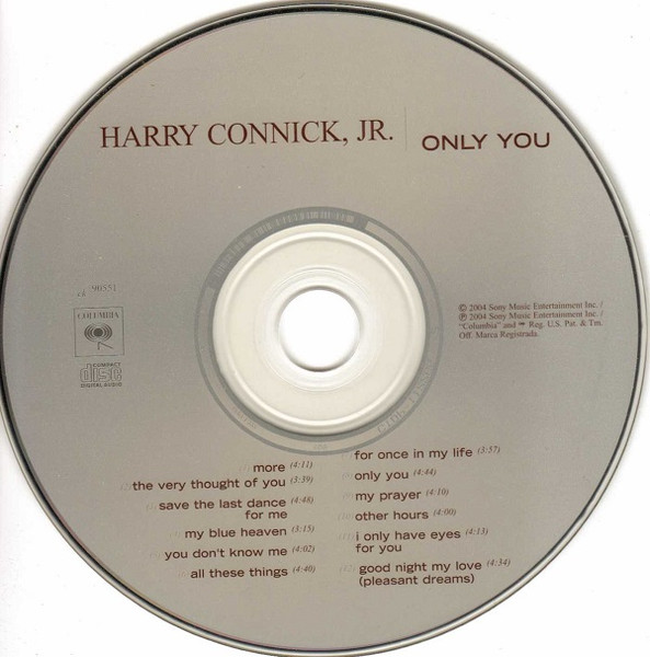Harry Connick, Jr. - Only You | Columbia (CK 90551) - 3 Harry Connick, Jr. - Only You | Columbia (CK 90551) - 3