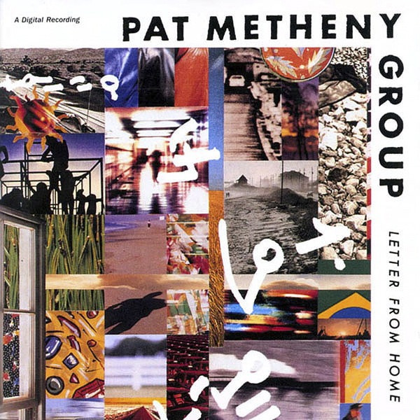 Pat Metheny Group - Letter From Home | Geffen Records (924 245-2) - main
