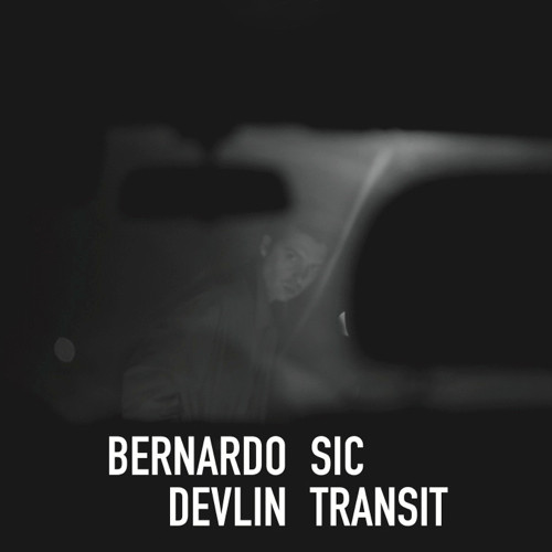Bernardo Devlin - Sic Transit | NAU (NAU 003) - main