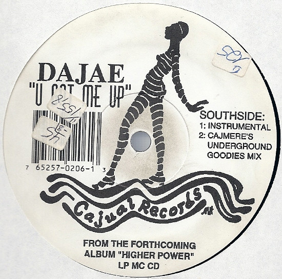 Dajaé - U Got Me Up | Cajual Records (CAJ 206) - main Dajaé - U Got Me Up | Cajual Records (CAJ 206) - main