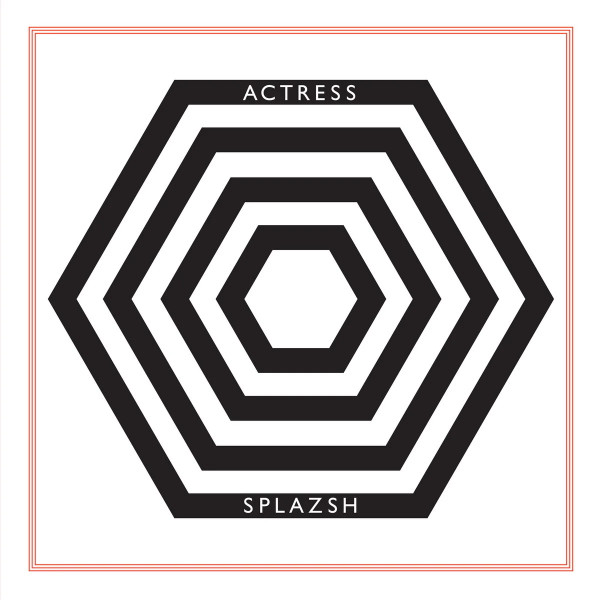 Actress - Splazsh | Honest Jon's Records (HJRLP49) - main