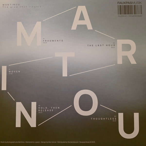martinou - The Glow That Lingers | Fauxpas Musik (Fauxpas 037) - 2 martinou - The Glow That Lingers | Fauxpas Musik (Fauxpas 037) - 2