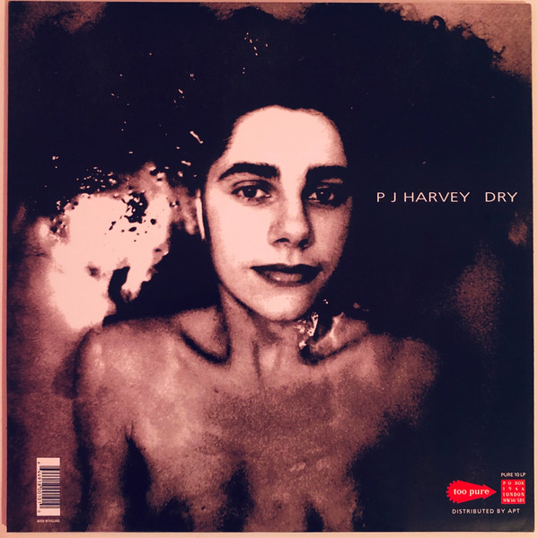 PJ Harvey - Dry | Too Pure (PURE 10 LP) - 2