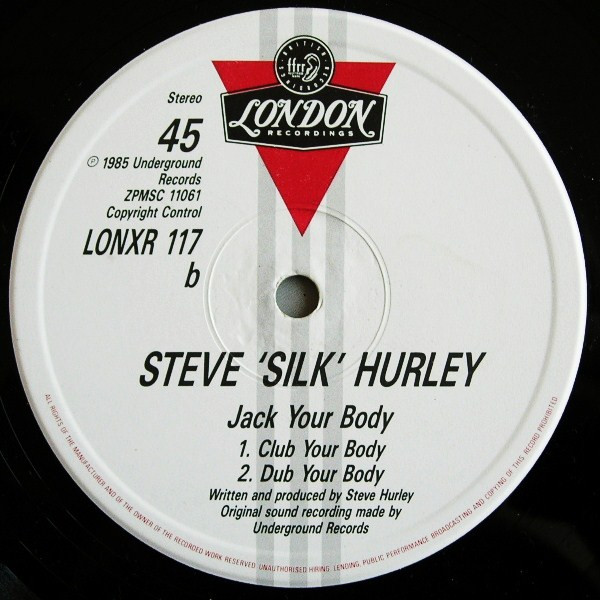 Steve "Silk" Hurley - Jack Your Body (The Monty 'House' Remix) | London Records (LON XR 117) - 4 Steve "Silk" Hurley - Jack Your Body (The Monty 'House' Remix) | London Records (LON XR 117) - 4