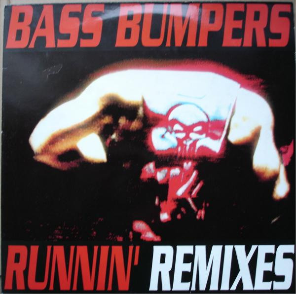 Bass Bumpers - Runnin' (Remixes) | Dance Street (DST 1144R-12)