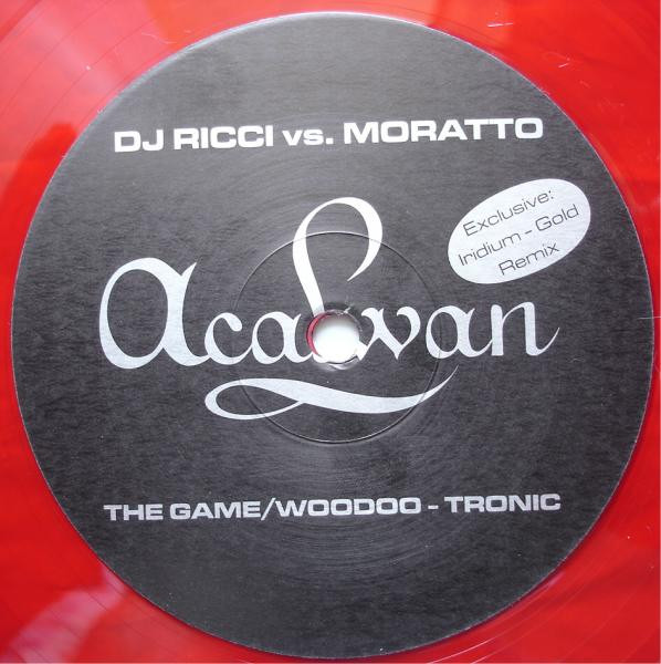 DJ Ricci Vs. Moratto - The Game / Woodoo-Tronic | Acalwan (ACA 9907-12) - 2 DJ Ricci Vs. Moratto - The Game / Woodoo-Tronic | Acalwan (ACA 9907-12) - 2