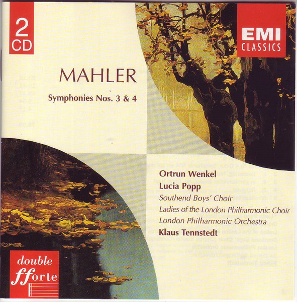 Gustav Mahler , Ortrun Wenkel , Lucia Popp , Southend Boys' Choir , Ladies Of The London Philharmonic Choir , London Philharmonic Orchestra , Klaus Tennstedt - Symphonies Nos. 3 & 4 | EMI Classics (5 74296 2) - main