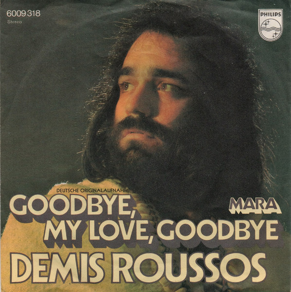 Demis Roussos - Goodbye, My Love, Goodbye | Philips (6009 318) - main