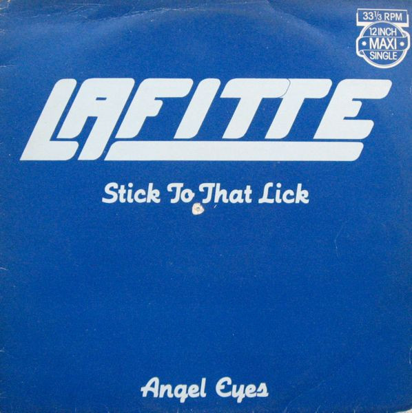 Lafitte - Stick To That Lick / Angel Eyes | CBS (CBSA 12-1184)