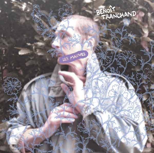 Benoît Tranchand - Les Mauves | Club Teckel (CT 01 LP) - main