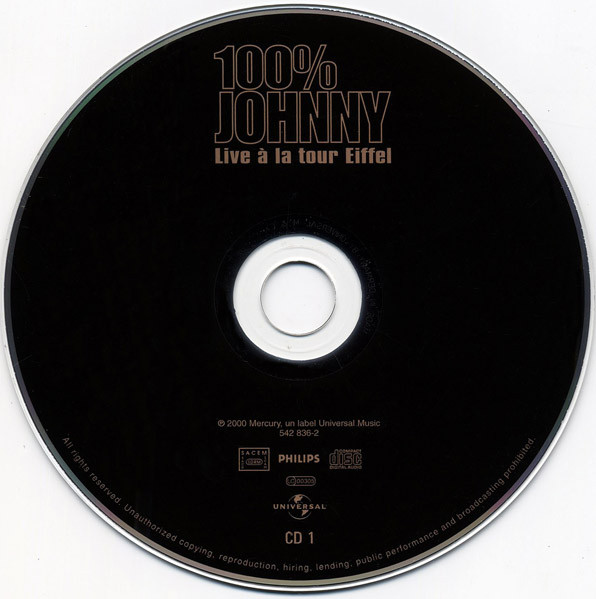 Johnny Hallyday - 100% Johnny - Live À La Tour Eiffel | Mercury (542 835-2) - 3