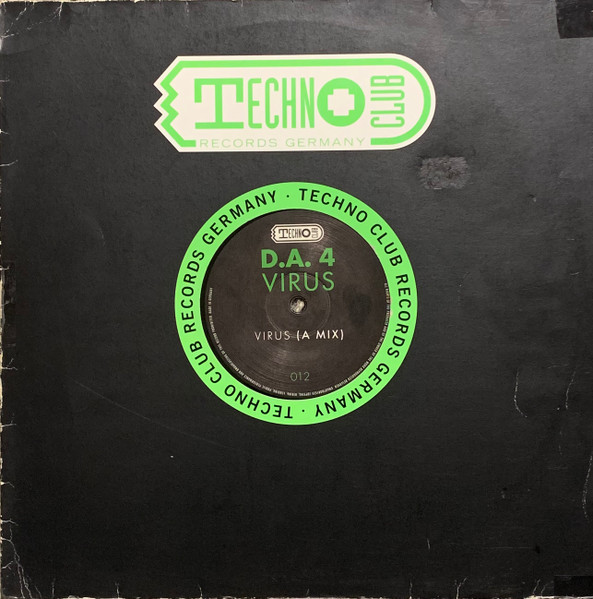 D.A.4 - Virus | Technoclub Records (TECHNO 012-12)