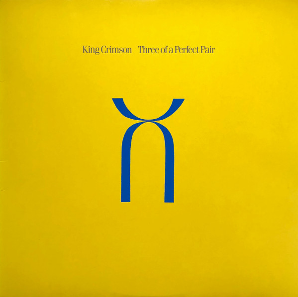 King Crimson = King Crimson - Three Of A Perfect Pair = スリー・オブ・ア パーフェクト・ペアー | Polydor (28MM 0343) - 2