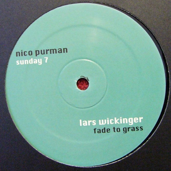 Nico Purman / Lars Wickinger - Sunday 7 / Fade To Grass | Curle Recordings (curle 007)