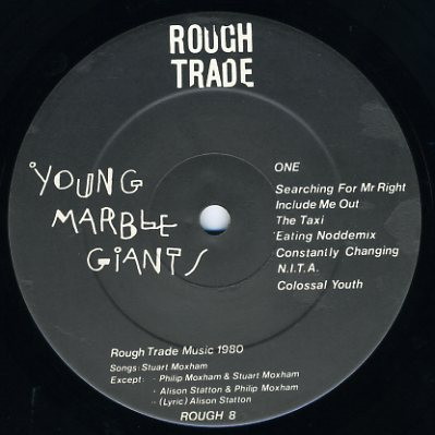 Young Marble Giants - Colossal Youth | Rough Trade (ROUGH 8) - 3 Young Marble Giants - Colossal Youth | Rough Trade (ROUGH 8) - 3