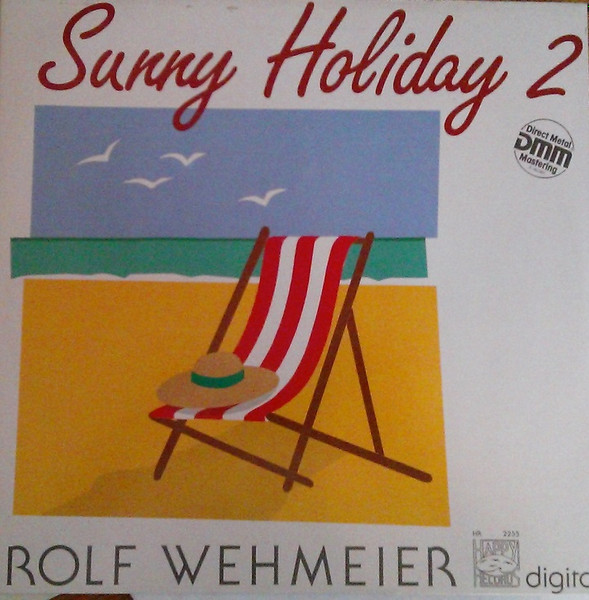 Rolf Wehmeier - Sunny Holiday 2 | Happy Records (HR 2255) - main Rolf Wehmeier - Sunny Holiday 2 | Happy Records (HR 2255) - main