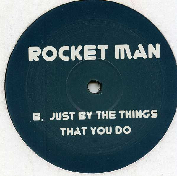 Rocket Man - Slave To The Rhythm / Just By The Things That You Do | Not On Label (ROCK01) - main