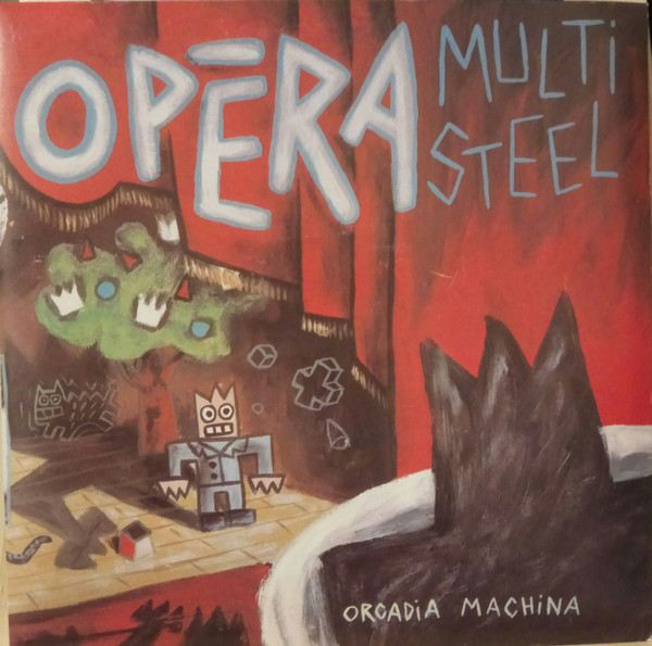 Opera Multi Steel - Personne Ne Dort | Orcadia Machina (ORC 878)