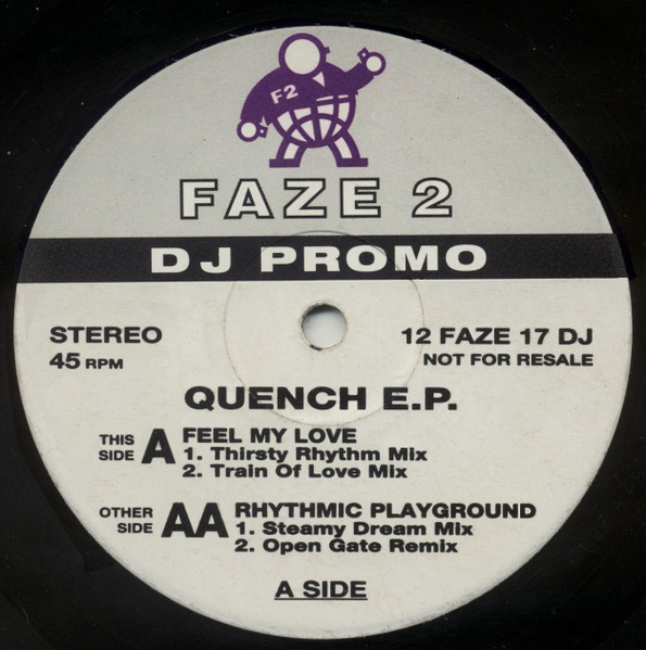 Quench - Quench E.P. | Faze 2 (12 FAZE 17 DJ)