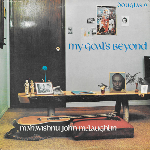 John McLaughlin - My Goal's Beyond | Douglas (DGL 69014) - main