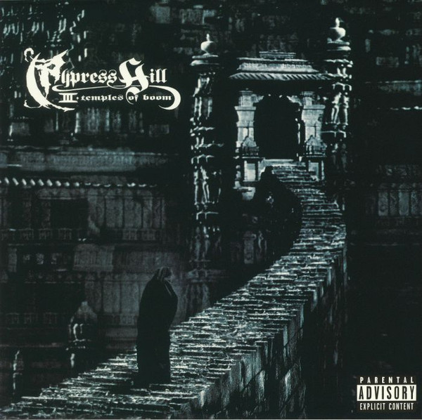 Cypress Hill - III - Temples Of Boom | Ruffhouse Records (88985434411) - 2