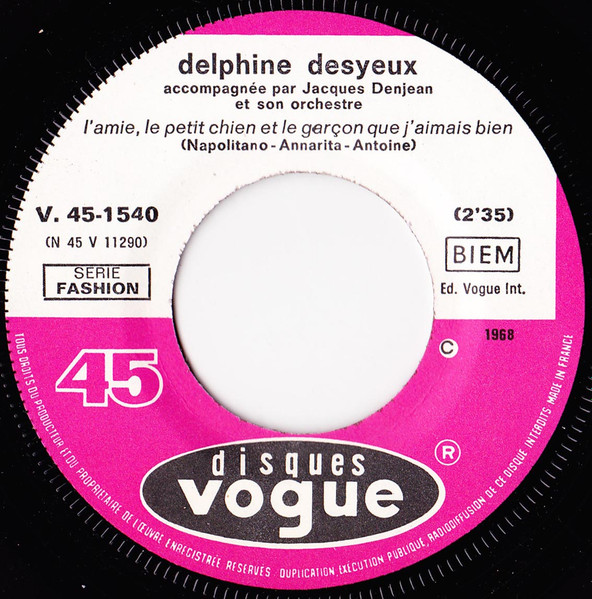 Delphine Desyeux , Jacques Denjean - L'amie, Le Petit Chien Et Le Garçon Que J'aimais Bien / La Vielle Boîte A Musique | Disques Vogue (V. 45-1540) - 3