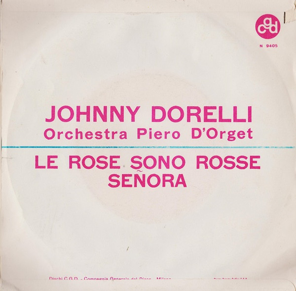 Johnny Dorelli - Le Rose Sono Rosse | CGD (N 9405) - 2