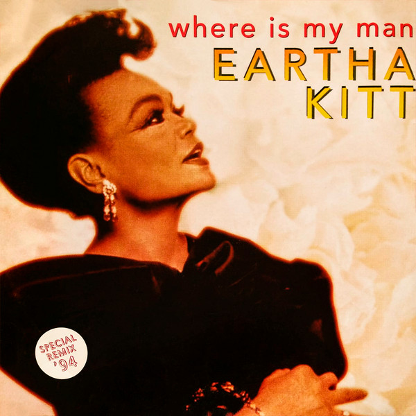 Eartha Kitt - Where Is My Man (Remix 94') | Blow Up (INT 125.645) - main