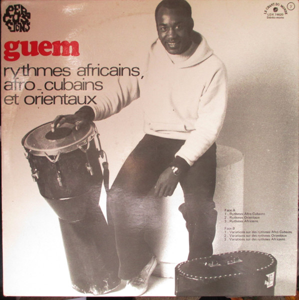 Guem - Rythmes Africains, Afro-Cubains Et Orientaux | Le Chant Du Monde (LDX 74620) - 4 Guem - Rythmes Africains, Afro-Cubains Et Orientaux | Le Chant Du Monde (LDX 74620) - 4