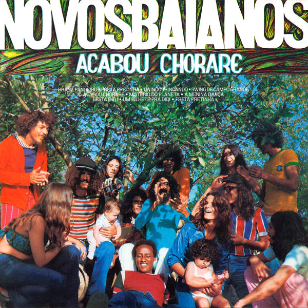 Os Novos Baianos - Acabou Chorare | Mr Bongo (MRBLP128) - 2 Os Novos Baianos - Acabou Chorare | Mr Bongo (MRBLP128) - 2