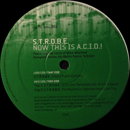 S.T.R.O.B.E. - Now This Is A.C.I.D.! | Binary State (bin_003) - main