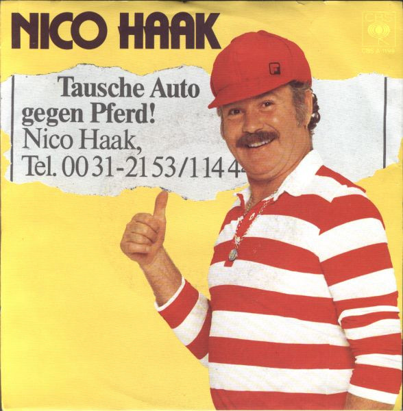 Nico Haak - Tausche Auto Gegen Pferd | CBS (A 1199)
