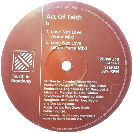 Act Of Faith - Love Not Love | 4th & Broadway (12BRW 310) - 3 Act Of Faith - Love Not Love | 4th & Broadway (12BRW 310) - 3