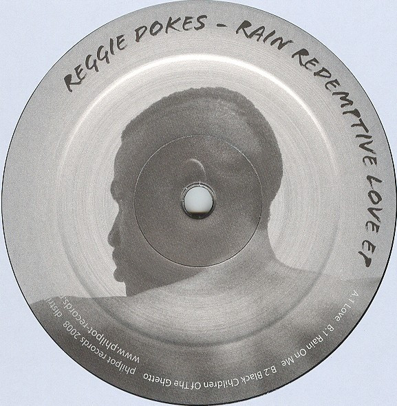 Reggie Dokes - Rain Redemptive Love EP | Philpot (PHP 032) - main Reggie Dokes - Rain Redemptive Love EP | Philpot (PHP 032) - main