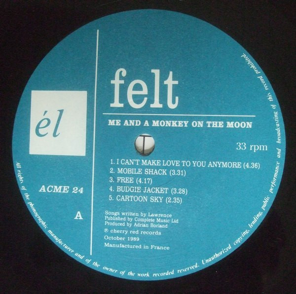 Felt - Me And A Monkey On The Moon | Él (ACME 24) - 3 Felt - Me And A Monkey On The Moon | Él (ACME 24) - 3