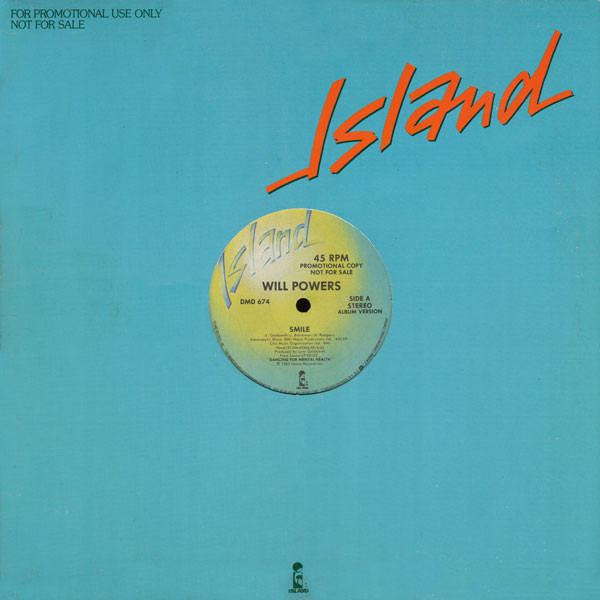Will Powers - Smile | Island Records (DMD 674) Will Powers - Smile | Island Records (DMD 674)