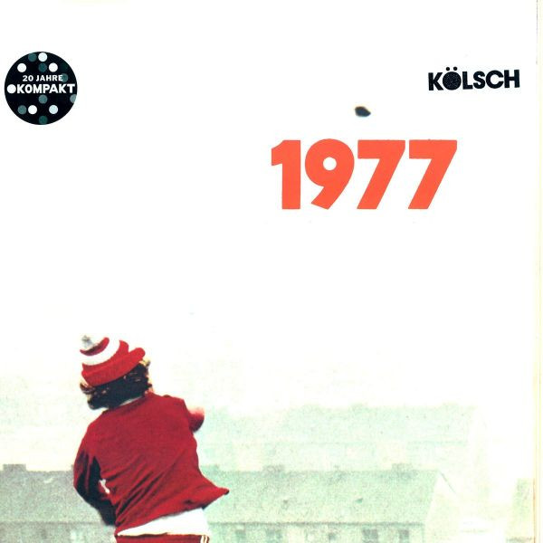 Kölsch - 1977 | Kompakt (KOMPAKT 276) - main