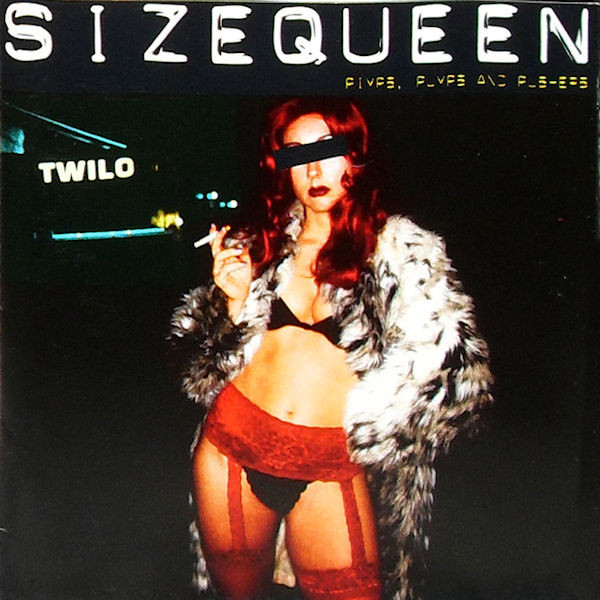 Size Queen - Pimps, Pumps And Pushers | Twisted America Records (TWD-11527)