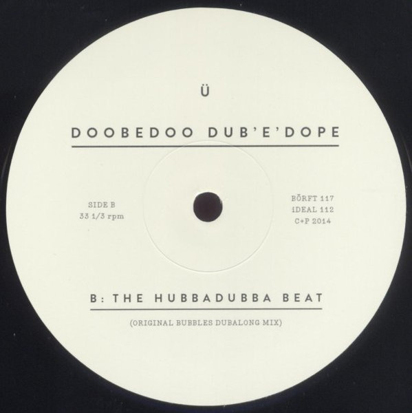 Ü - Doobedoo Dub'e'dope | Börft Records (Börft117) - 4